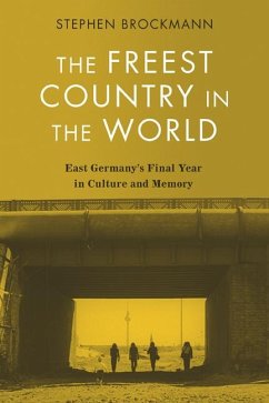 The Freest Country in the World (eBook, ePUB) - Brockmann, Stephen