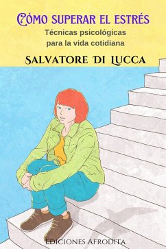 Cómo Superar el Estrés (eBook, ePUB) - Lucca, Salvatore Di