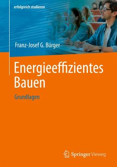 Energieeffizientes Bauen - Bürger, Franz-Josef G.