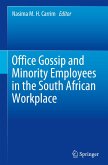 Office Gossip and Minority Employees in the South African Workplace