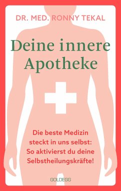 Deine innere Apotheke - Tekal, Ronny