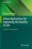 Urban Agriculture for Improving the Quality of Life