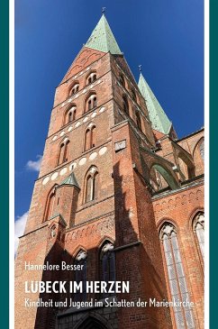 Lübeck im Herzen - Besser, Hannelore