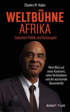 Weltbühne Afrika - Huber, Charles M.