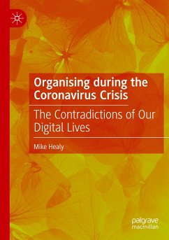 Organising during the Coronavirus Crisis - Healy, Mike