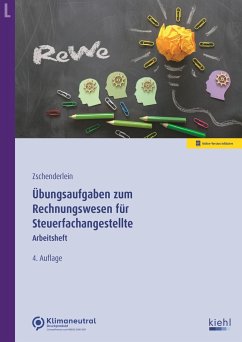 Übungsaufgaben zum Rechnungswesen für Steuerfachangestellte - Zschenderlein, Oliver