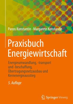 Praxisbuch Energiewirtschaft - Konstantin, Panos;Konstantin, Margarete
