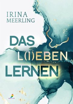 Das L(i)eben lernen - Meerling, Irina