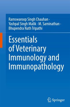 Essentials of Veterinary Immunology and Immunopathology - Chauhan, Ramswaroop Singh;Malik, Yashpal Singh;Saminathan, M.