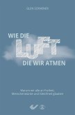 Wie die Luft, die wir atmen