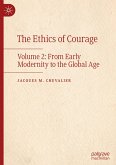 The Ethics of Courage
