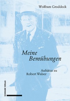 «Meine Bemühungen» - Groddeck, Wolfram