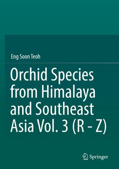 Orchid Species from Himalaya and Southeast Asia Vol. 3 (R - Z) - Teoh, Eng Soon