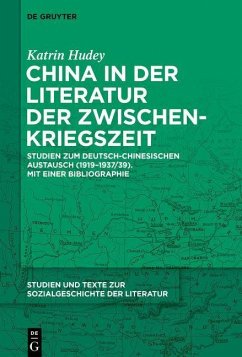 China in der Literatur der Zwischenkriegszeit - Hudey, Katrin