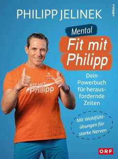 Mental fit mit Philipp - Jelinek, Philipp