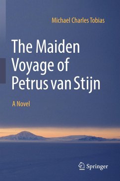 The Maiden Voyage of Petrus van Stijn - Tobias, Michael Charles
