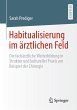 Habitualisierung im ärztlichen Feld - Bild 1