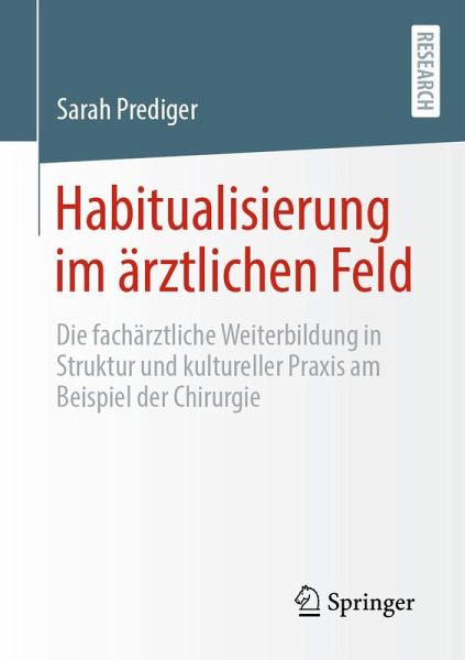 Habitualisierung im ärztlichen Feld Habitualisierung im ärztlichen Feld