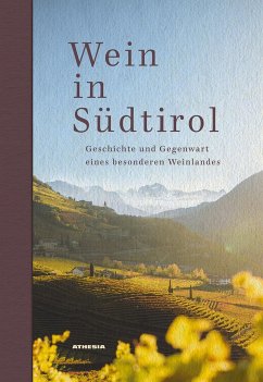 Wein in Südtirol - Andergassen, Leo;Anderson, Burton;Angonese, Walter
