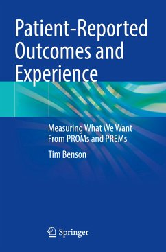 Patient-Reported Outcomes and Experience - Benson, Tim