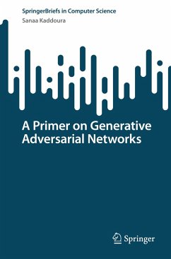 A Primer on Generative Adversarial Networks - Kaddoura, Sanaa
