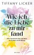 Wie ich die Liebe zu mir fand - Bild 1