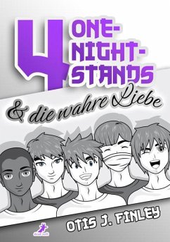 4 One-Night-Stands & die wahre Liebe - Finley, Otis J.