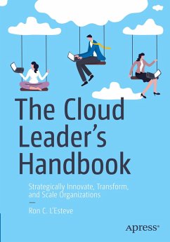 The Cloud Leader¿s Handbook - L'Esteve, Ron C.