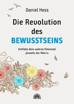 Die Revolution des Bewusstseins - Hess, Daniel