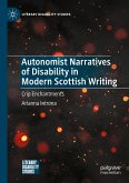 Autonomist Narratives of Disability in Modern Scottish Writing