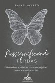 Ressignificando Perdas (eBook, ePUB)