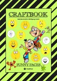 CRAFTBOOK - KREATIVES ZEICHNEN - LUSTIGE GESICHTER UND MIMIKEN - RÄTSEL - TOLLE MALVORLAGEN - SELBSTPORTRÄT (eBook, ePUB)