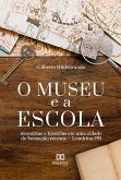 O museu e a escola (eBook, ePUB)