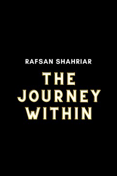 The Journey Within (eBook, ePUB) - Shahriar, Rafsan