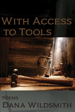 With Access to Tools (eBook, ePUB) - Wildsmith, Dana