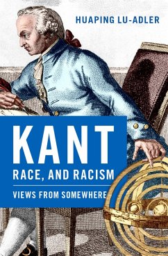Kant, Race, and Racism (eBook, ePUB) - Lu-Adler, Huaping