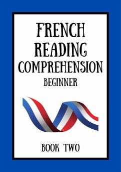 French Reading Comprehension: Beginner Book Two (eBook, ePUB) - Dubois, Mikkelsen