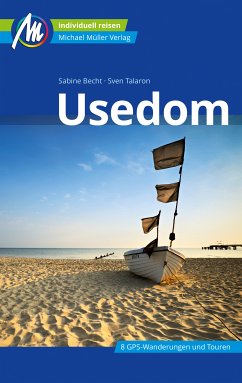 Usedom Reiseführer Michael Müller Verlag (eBook, ePUB) - Becht, Sabine; Talaron, Sven