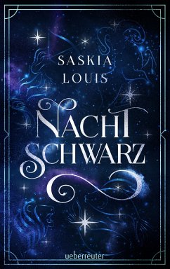 Nachtschwarz (Nachtschwarz-Sternenhell, Bd. 1) (eBook, ePUB) - Louis, Saskia