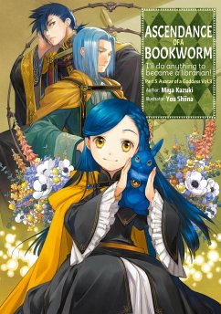 Ascendance of a Bookworm: Part 5 Volume 3 (eBook, ePUB) - Kazuki, Miya