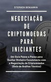 Negociação de Criptomoedas para Iniciantes (eBook, ePUB) Negociação de Criptomoedas para Iniciantes (eBook, ePUB)
