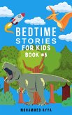 Bedtime Stories For Kids (eBook, ePUB)