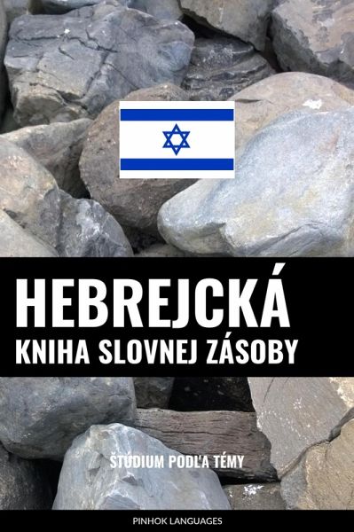 Hebrejcká kniha slovnej zásoby (eBook, ePUB) Hebrejcká kniha slovnej zásoby (eBook, ePUB)