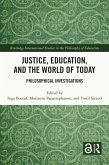 Justice, Education, and the World of Today (eBook, ePUB)