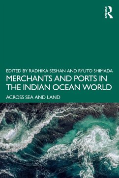 Merchants and Ports in the Indian Ocean World (eBook, ePUB)