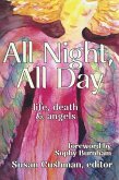 All Night, All Day: Life, Death & Angels (eBook, ePUB)