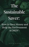 The Sustainable Saver (eBook, ePUB)