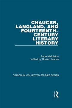 Chaucer, Langland, and Fourteenth-Century Literary History (eBook, ePUB) - Middleton, Anne; Justice, Edited By Steven