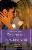 Consequence Of Their Forbidden Night (Billionaires for the Rose Sisters, Book 2) (Mills & Boon True Love) (eBook, ePUB)