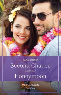 Second Chance Hawaiian Honeymoon (eBook, ePUB) Cover Second Chance Hawaiian Honeymoon (eBook, ePUB)